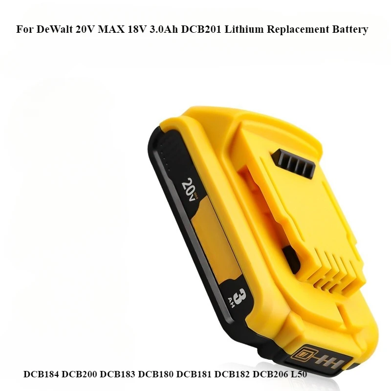 For DeWalt 20V MAX 18V 3.0Ah DCB201 Lithium Replacement Battery  DCB184 DCB200 DCB183 DCB180 DCB181 DCB182 DCB206 L50