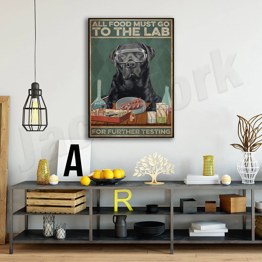 Labrador Retriever All Food Must Go To The Lab For Further Testing Poster, Vintage Print Art, Funny Black Labrador Art