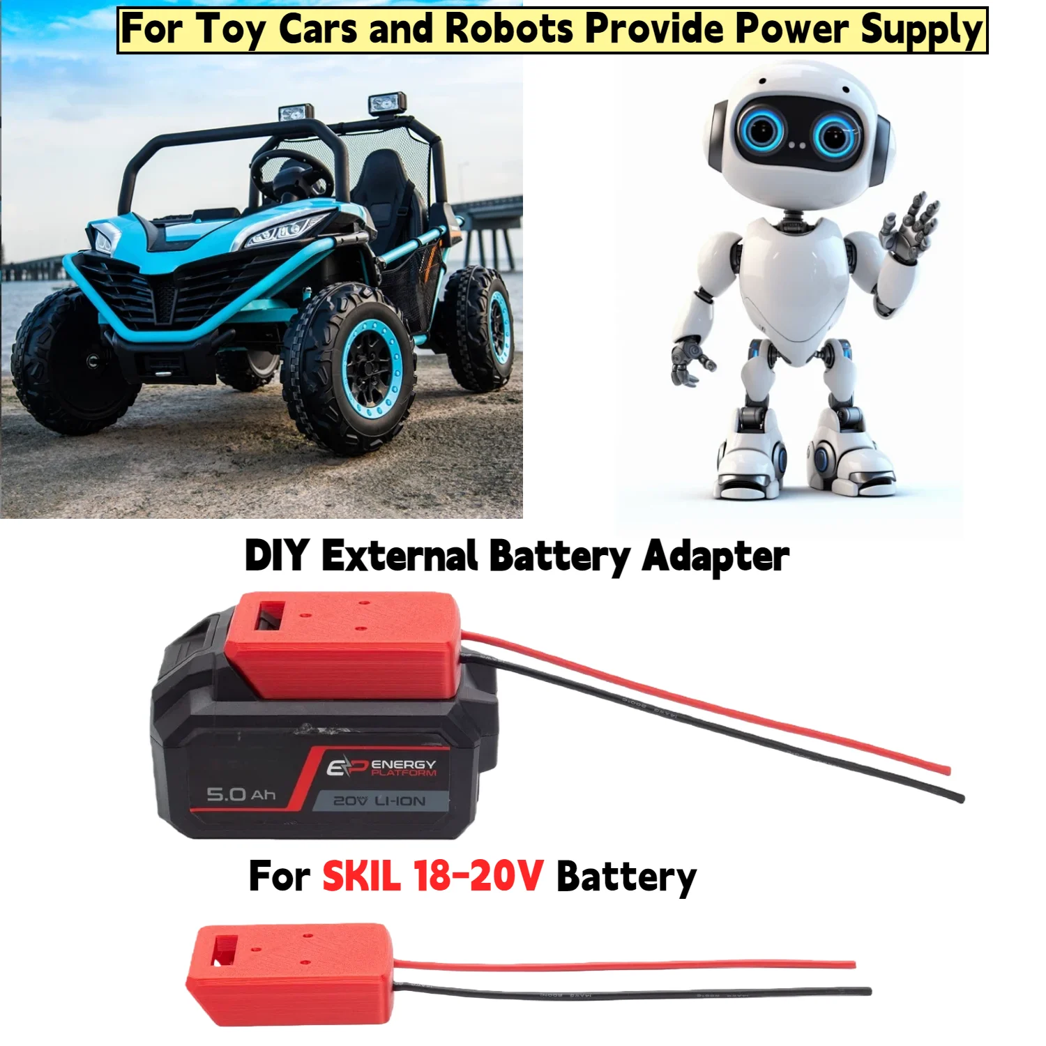 

DIY External Battery Adapter Converter for SKIL18-20V Battery 14 AWG Wire for Toy Cars and Robots Provide Power Supply