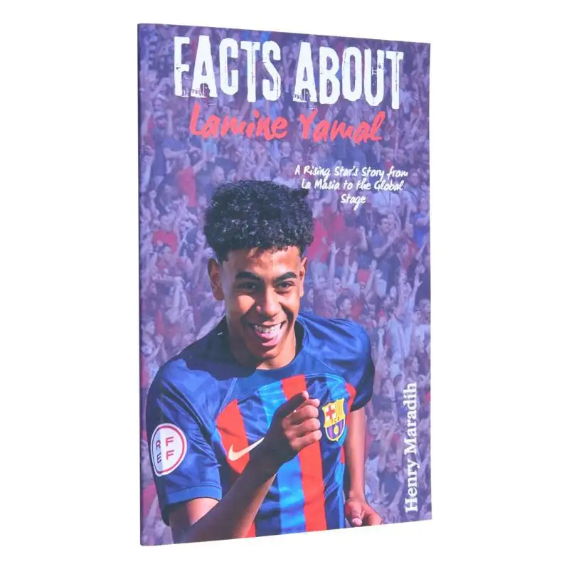 

FACTS ABOUT Lamine Yamal A Rising Stars Story From La Masia To The Global Stage Henry Maradih 9798326696526