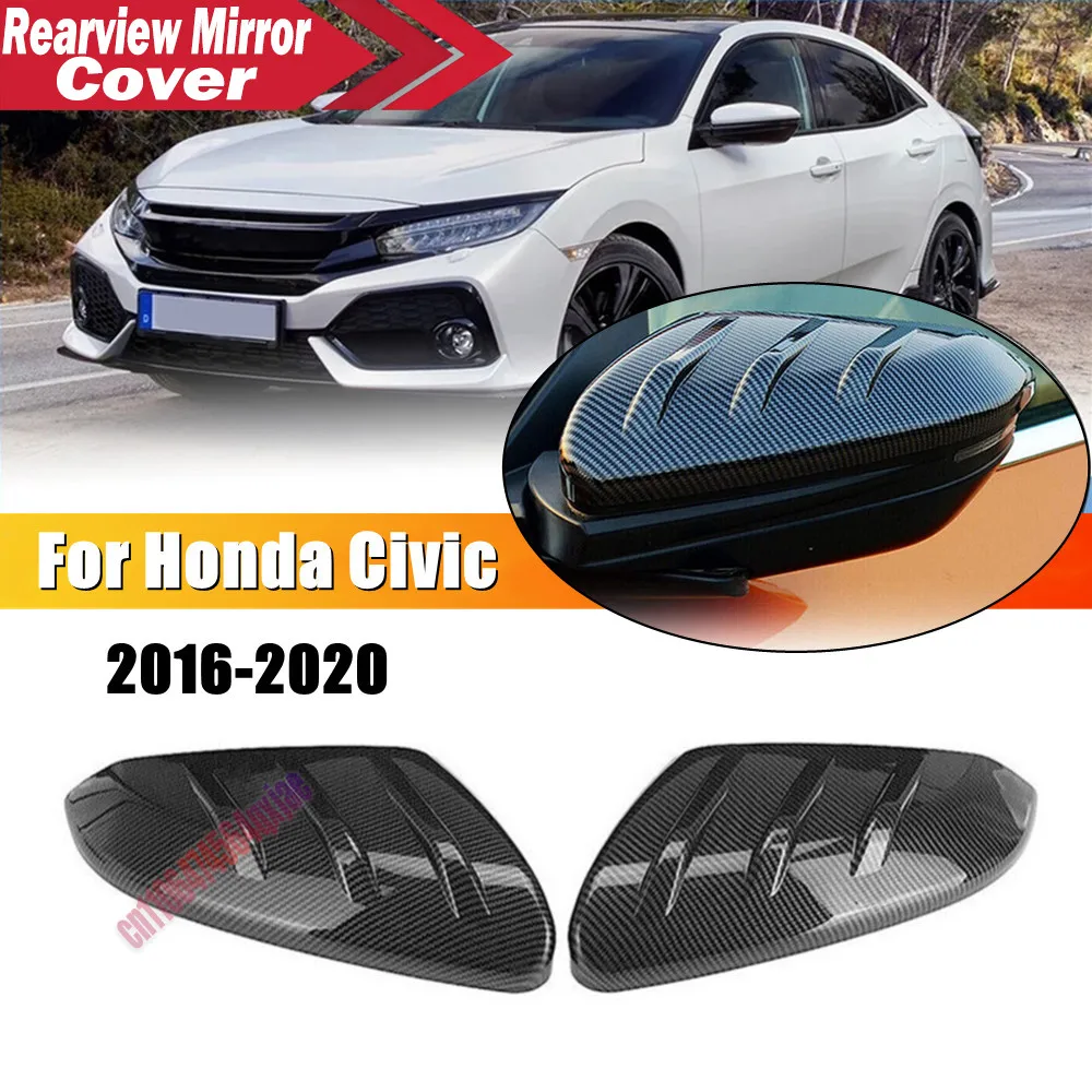 For Honda Civic 10th 2016-2020 ABS Car Rearview Side Mirror Cover Wing Cap Exterior Door Housing Trim Adhesive Sticker