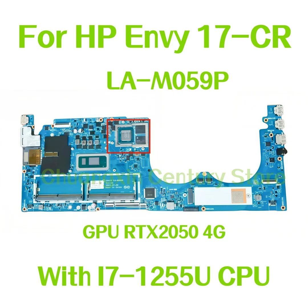 

LA-M059P Motherboard for HP Envy 17-CR Laptop I7-1255U CPU GPU RTX2050 4G 100% Tested Suitable Replacement Component