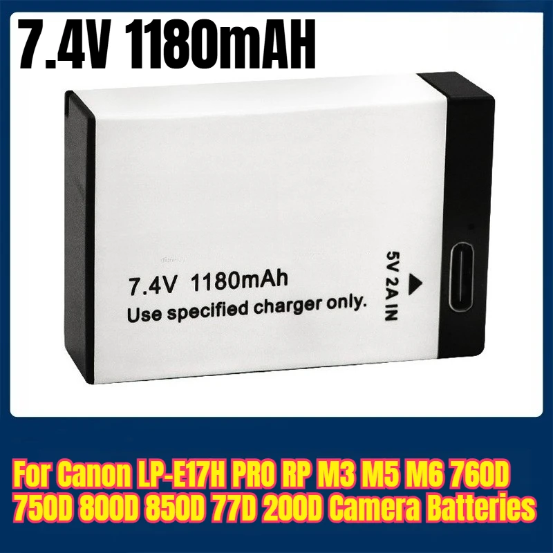 7.4V 1180mAH para Canon LP-E17H PRO RP M3 M5 M6 760D 750D 800D 850D 77D 200D Baterias de câmera