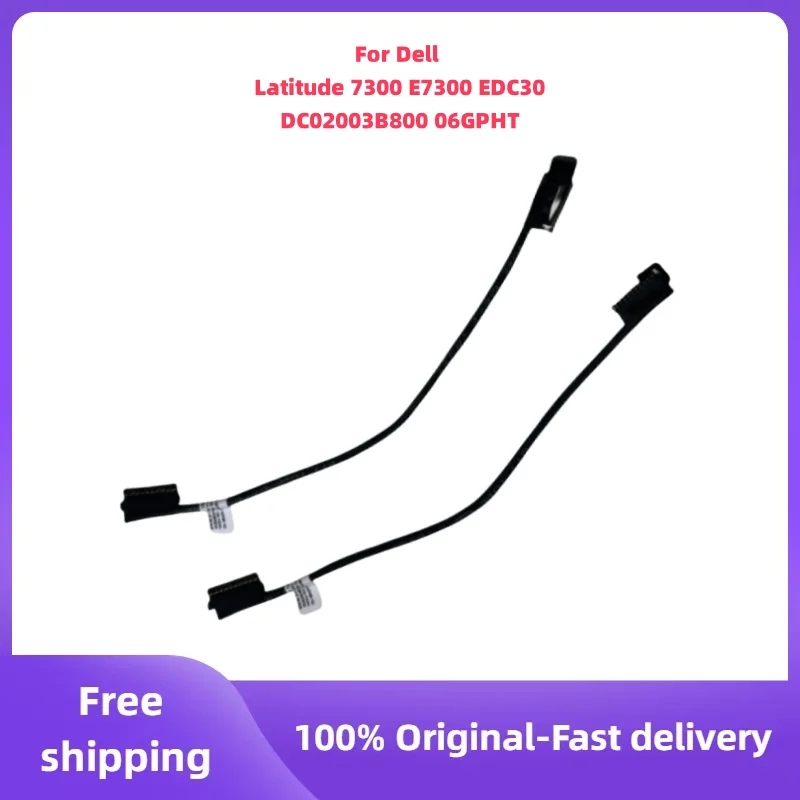 

Battery Flex Cable For Dell Latitude 7300 E7300 EDC30 laptop Battery Cable Connector Line Replace DC02003B800 06GPHT