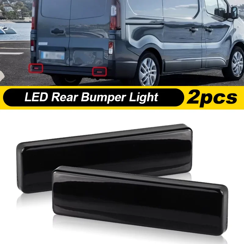 2Pcs LED Brake Lamp Rear Bumper Reflector Light for Renault Trafic Master for Nissan Primastar For Opel Vauxhall Vivaro Movano