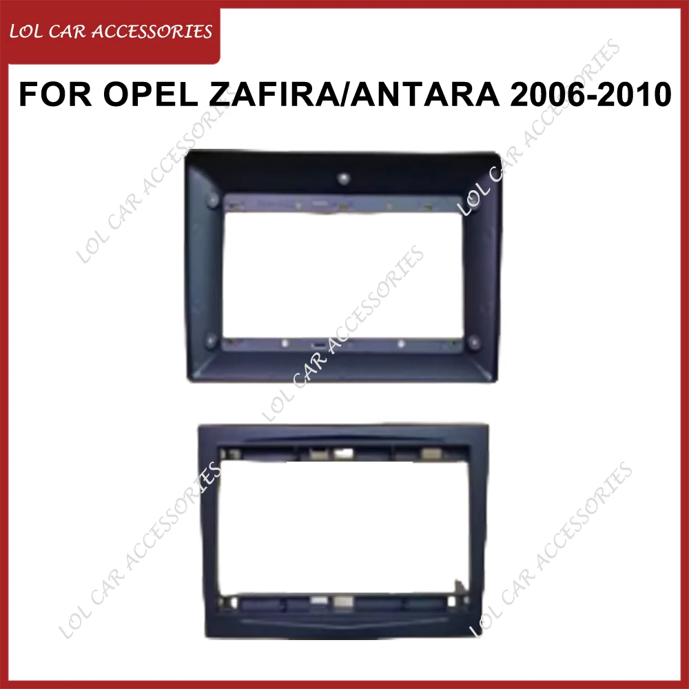 9 Inch For Opel Antara /Zafira 2006-2010 Car Radio Android MP5 GPS Player Panel Casing Frame Head Unit Fascia Cover