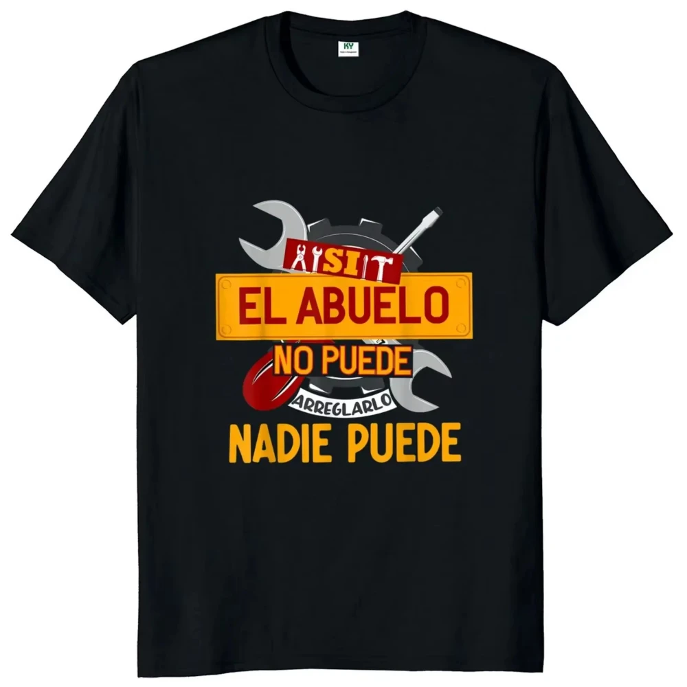 If Dad Can't Fix It We're Screwed T Shirt Retro Spanish Father Papa Gift  Urban Style Printed T-Shirt Fashion Statement Shirt