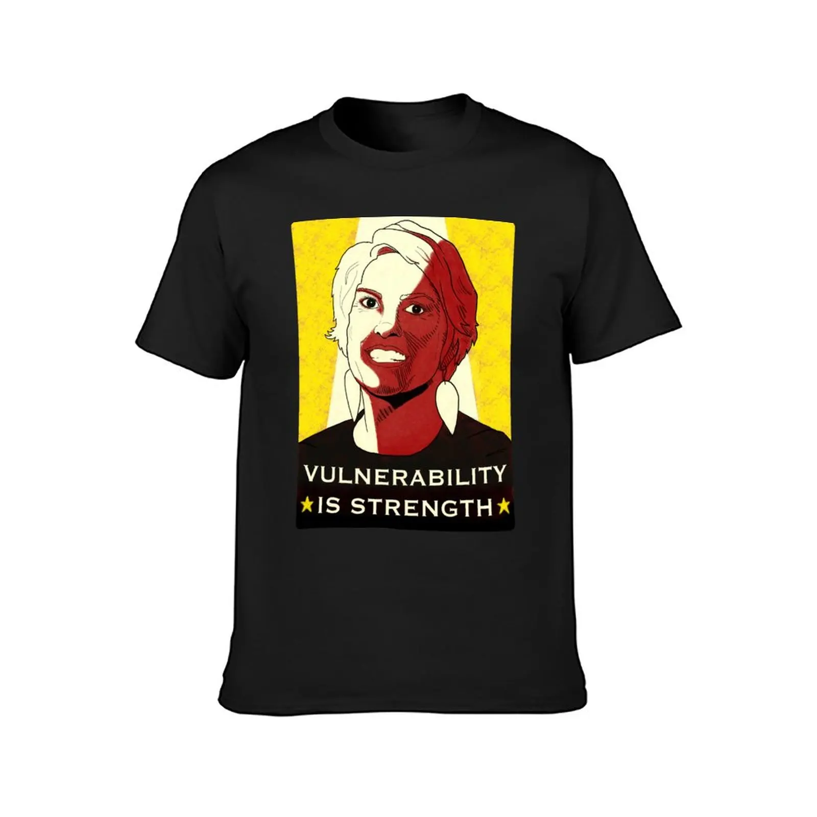 Brené Brown: Vulnerability is Strength T-Shirt customs design your own cute clothes customizeds new edition mens t shirts pack