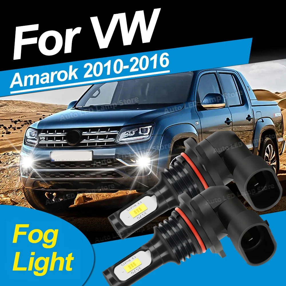 For VW VOLKSWAGEN Amarok 2010 2011 2012 2013 2014 2015 2016 Car LED Front Fog Lights Lamps Anti-Glare 6000K Bulbs