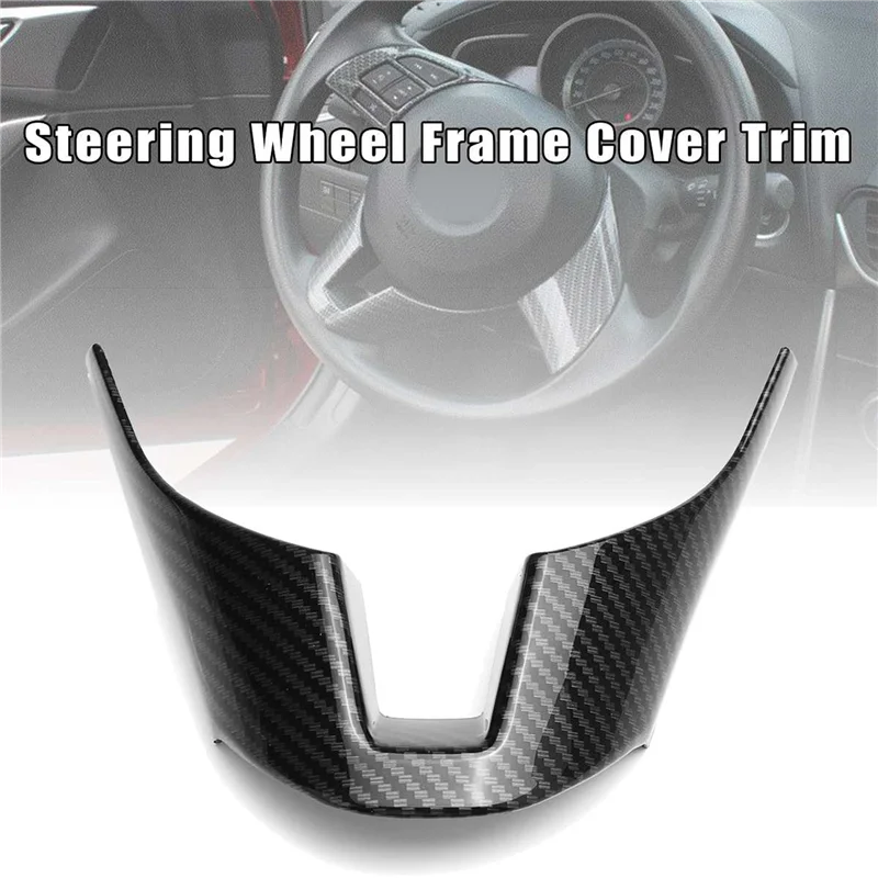 Carbon Fiber Steering Wheel Decorative Frame Panel Cover Trim for MAZDA 3 Axela 2014 2015 2016