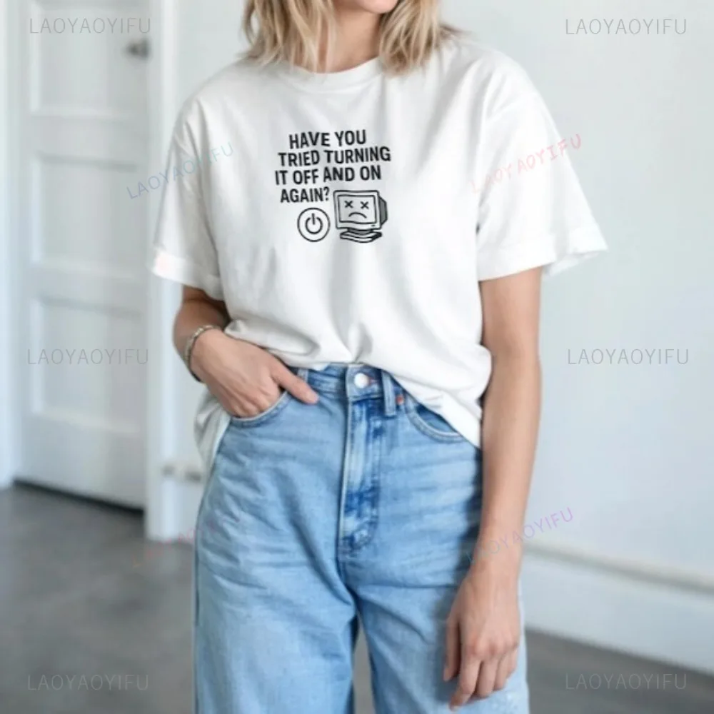 Funny IT Support T-Shirt Have You Tried Turning It Off? Humor Computer Programmer ITengineer Tshirt Cotton Short Sleeve T Shirt