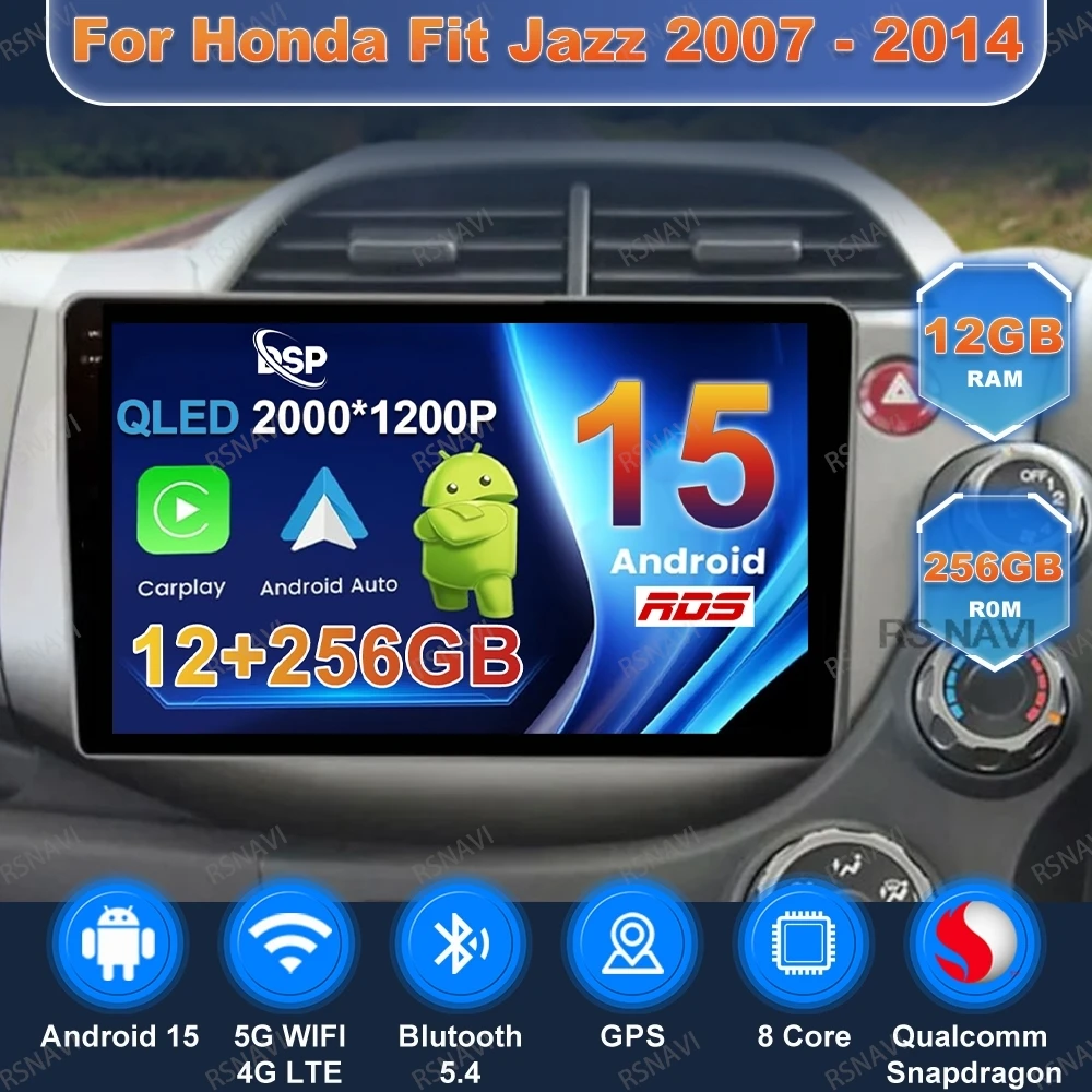 Android 15 Car Radio For Honda Fit Jazz 2007 - 2014 DSP Wireless Carplay Auto Autoradio 4G LTE Head Unit QLED Navigation Stereo