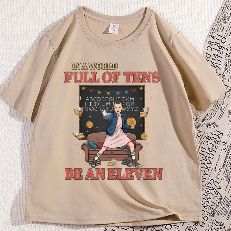 

In A World Full of Tens Be An Eleven T Shirt Man Clothing Hawkins The Upside Down Tshirt Retro Graphic T-shirt Male Clothes