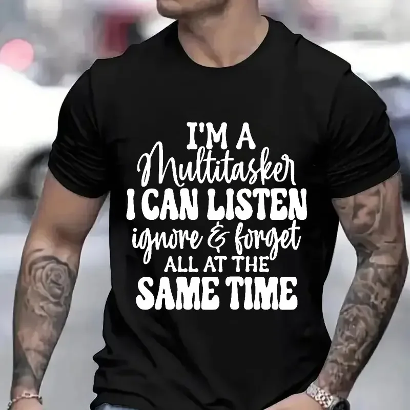 I'm A Multitasker Print T-shirt with Funny Saying Men Women's Fashion Graphic Tee Black Sarcastic T Shirt Short Sleeve Tee Shirt