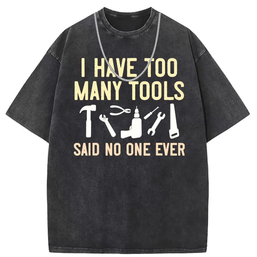 2023 Fashion Mens Tops Tshirt I Have Tools Many Tools Shirt Carpenter New Woodworking New T Shirt Geek Sweatshirts Men