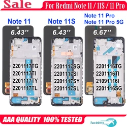 AMOLED For Xiaomi Redmi Note 11 Pro 5G 2201116TG LCD Display Touch Screen For Redmi Note 11 11S 2201117TG 2201117SI LCD