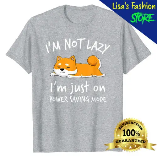 

I'm not lazy Shiba Inu Shirt Dog Laziness Girl Woman Men Unisex T-Shirt