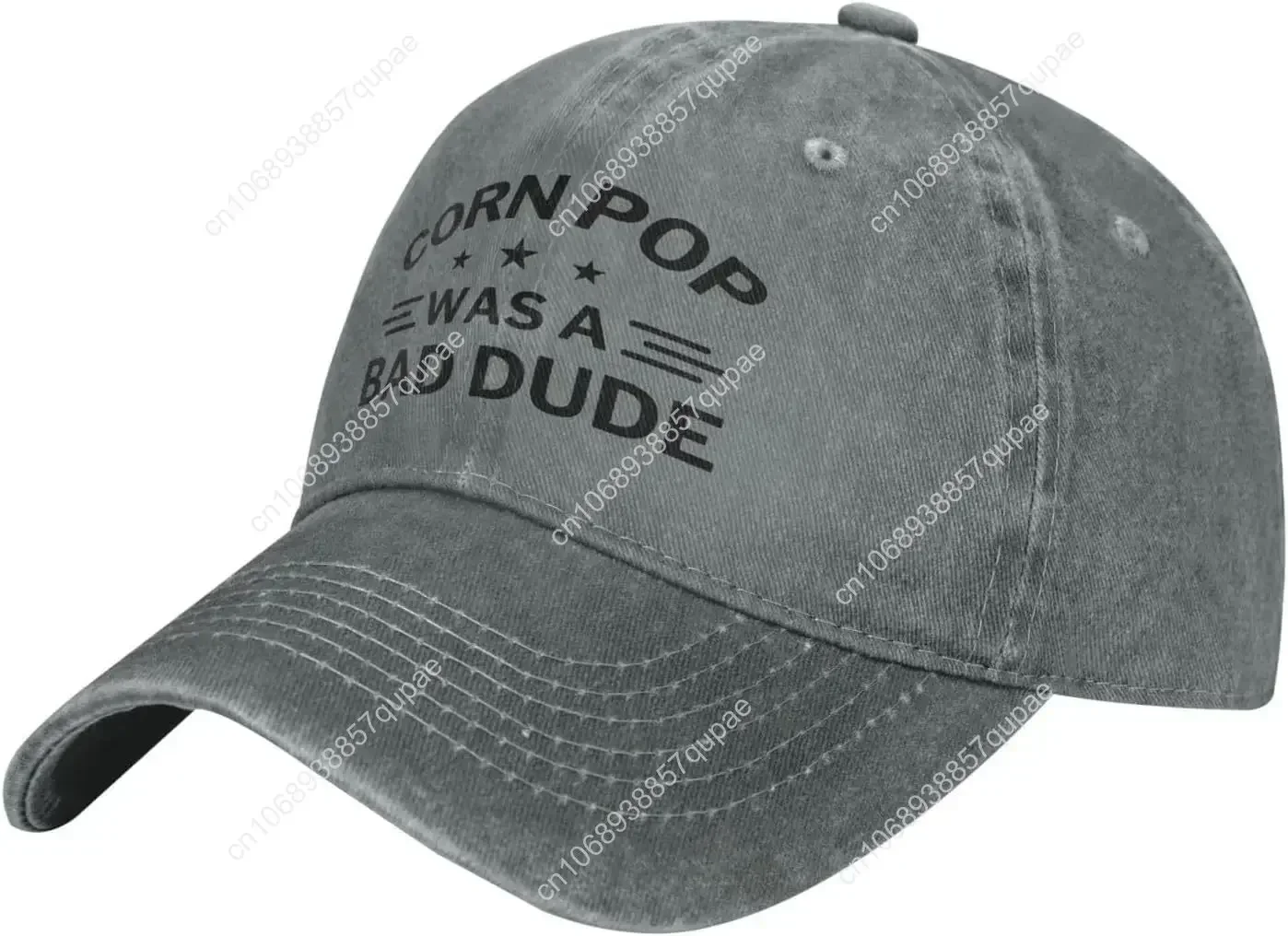 Corn-Pop-was-A-Bad-Dudes Hat Men Women Baseball Cap Cowboy Dad Tracker Hat