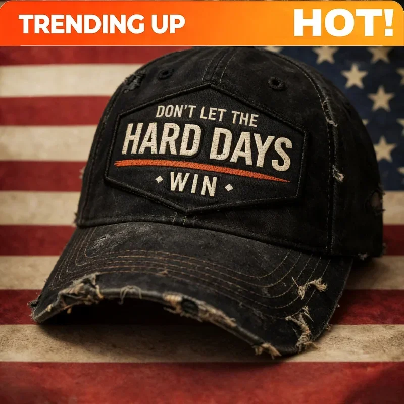 Customization Don't Let The Hard Days Win Print Distressed Baseball Cap, Vintage Motivational Dad Hat, Adjustable Casual Sun Hat
