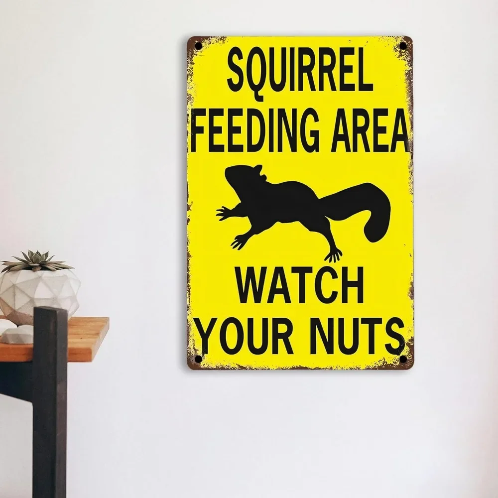 Vintage Squirrel Tin Metal Sign Plaque, Squirrel Feeding Area Watch Your Nuts Signs ，12x8inches 20x30cm