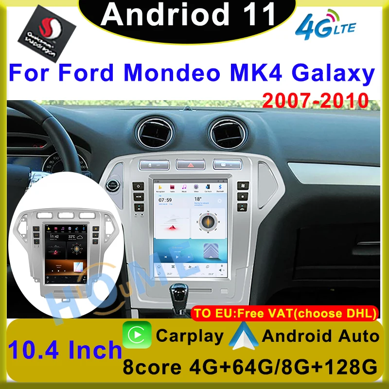 

10.4" Tesla Style Android 11 Car DVD For Ford Mondeo MK4 Galaxy 2007 - 2010 Car Player Audio GPS Display Screen Monitor Carplay