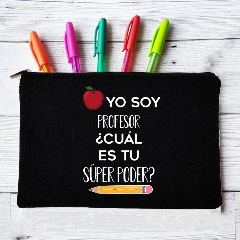 Yo Soy Profesor Cual Es Tu Superpoder Spanish Makeup Bags Teacher Canvas Pencil Storage Pouch Travel Toiletries Organizer Gifts