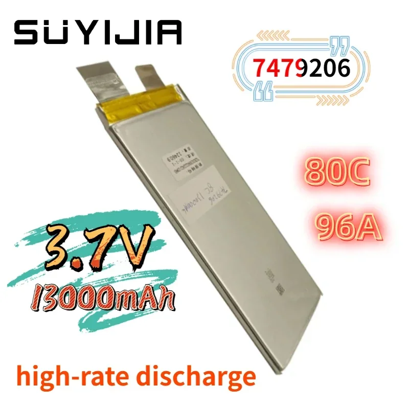 3.7V 13AH 7479206 high rate discharge 8C 96A battery suitable for scooter toy models drone cars model aircraft lithium batteries