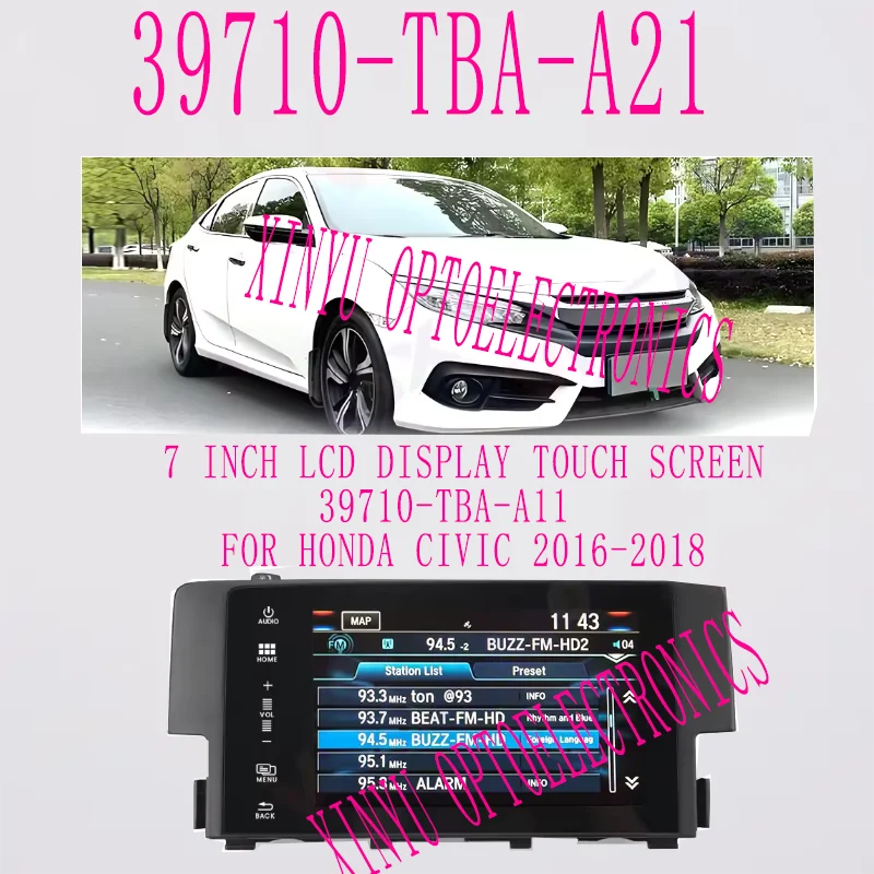 

7-дюймовый ЖК-дисплей с сенсорным экраном 39710-TBA-A11 39710-TBA-A21 для Honda Civic 2016-2018 DVD-радио аудиоплеер