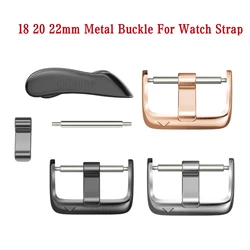 18mm 20mm 22mm Stainless Steel Watch Buckle Metal Silver Black Watchbands Strap Clasp Rose Gold Watch Accessory