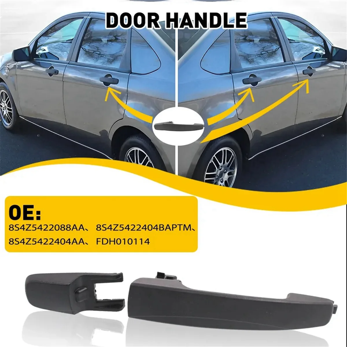 

Car LH + RH Side Exterior Door Handle for Ford Focus 2008-2011 8S4Z-5422404-AA