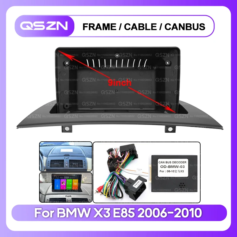 

QSZN 9INCH For BMW X3 E85 2006-2010 Car Multimedia Radio Frame Fascia Panel Mounting Bracket Adapter Decoder Canbus Cable