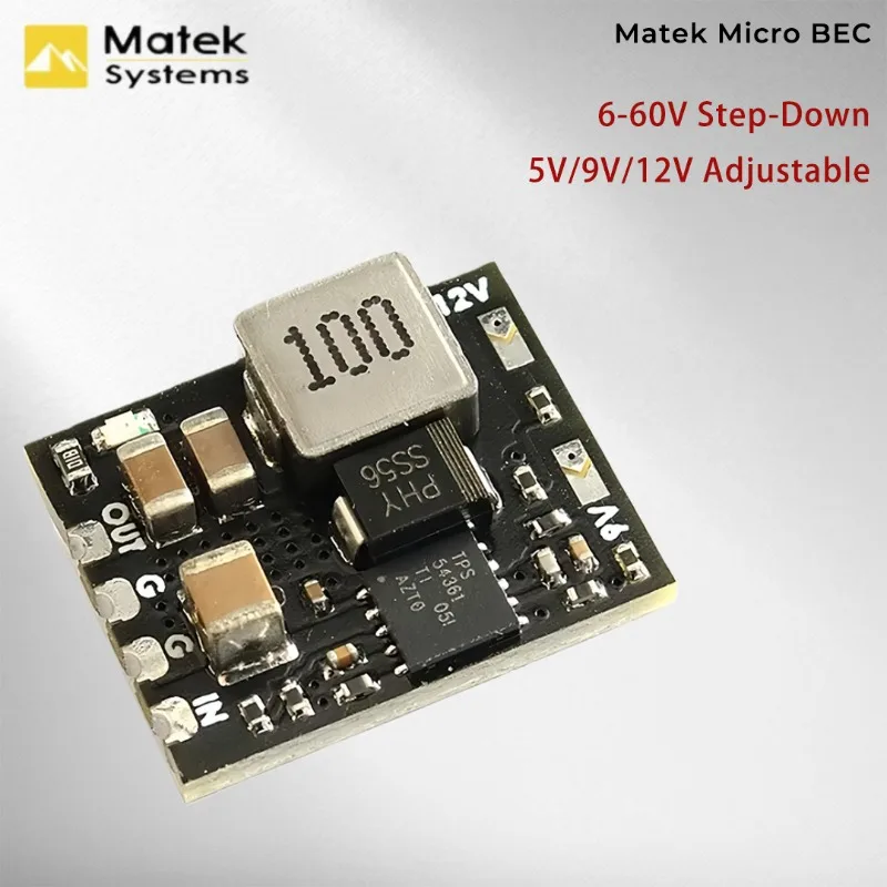 

Регулятор напряжения MATEK Mateksys MICRO BEC 6-60В в 5В/9В/12В-ADJ (понижающий) для радиоуправляемых моделей самолетов, вертолетов, FPV-дронов