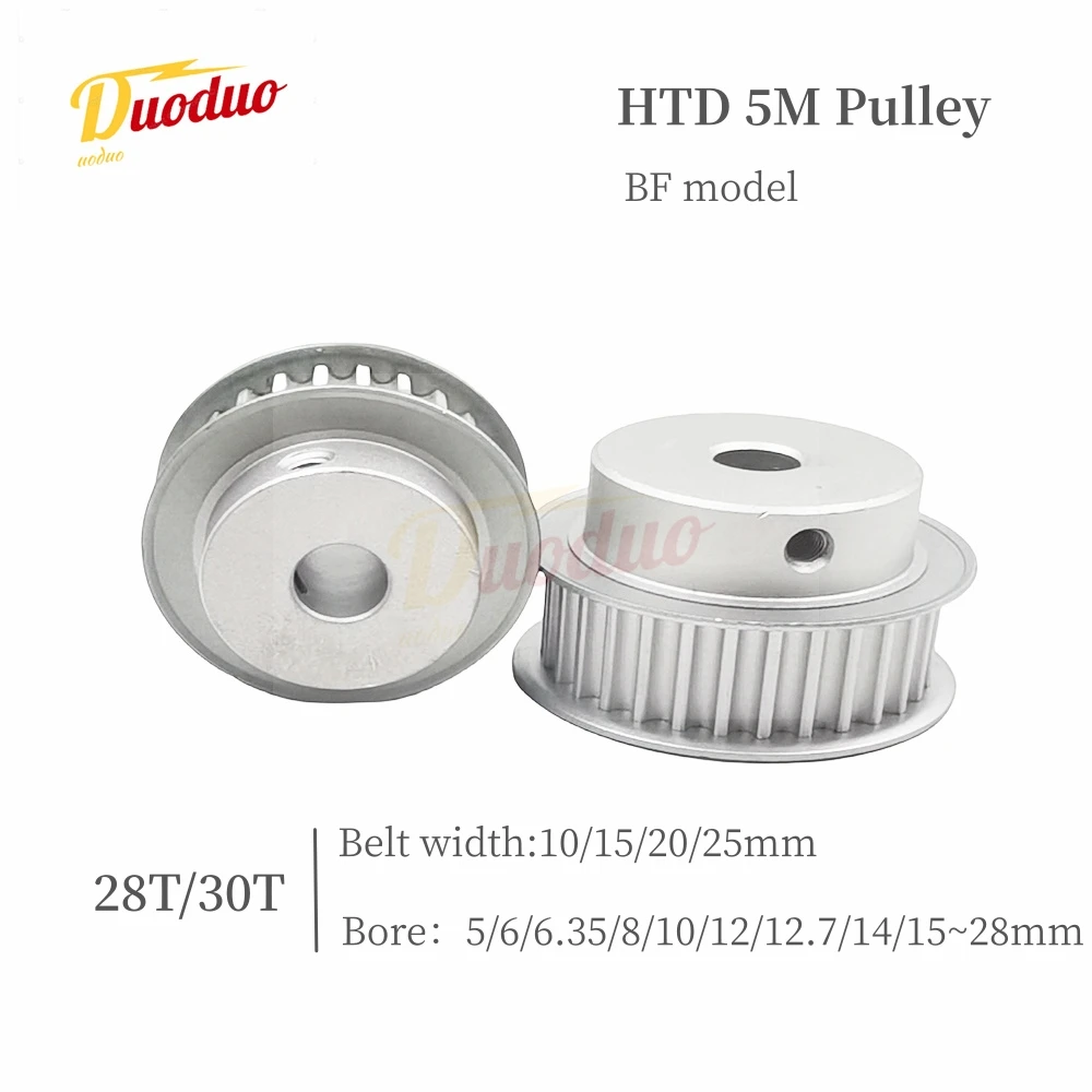 

3D printed parts 5GT HTD 5M Timing Pulley 28T/30Teeth BF Type Bore 5/6/6.35/8/10/12/12.7/14/15/16-28mm Belt Width10/15/20/25mm