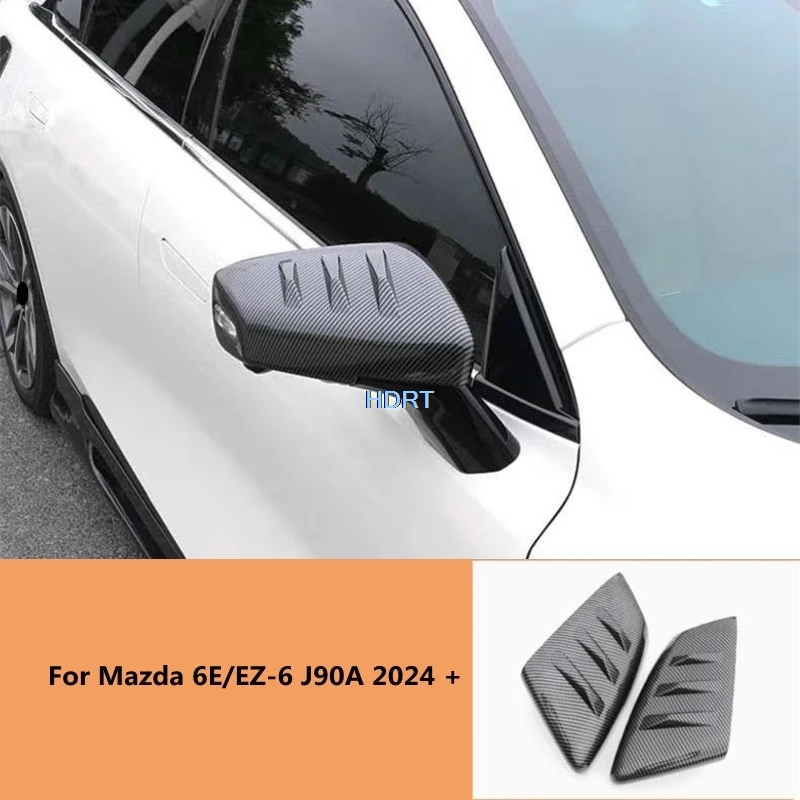 

Для Mazda 6E/EZ-6 EZ6 J90A 2024 + Стайлинг автомобиля, крышка зеркала заднего вида, корпус зеркала заднего вида, отражающая рамка, аксессуары