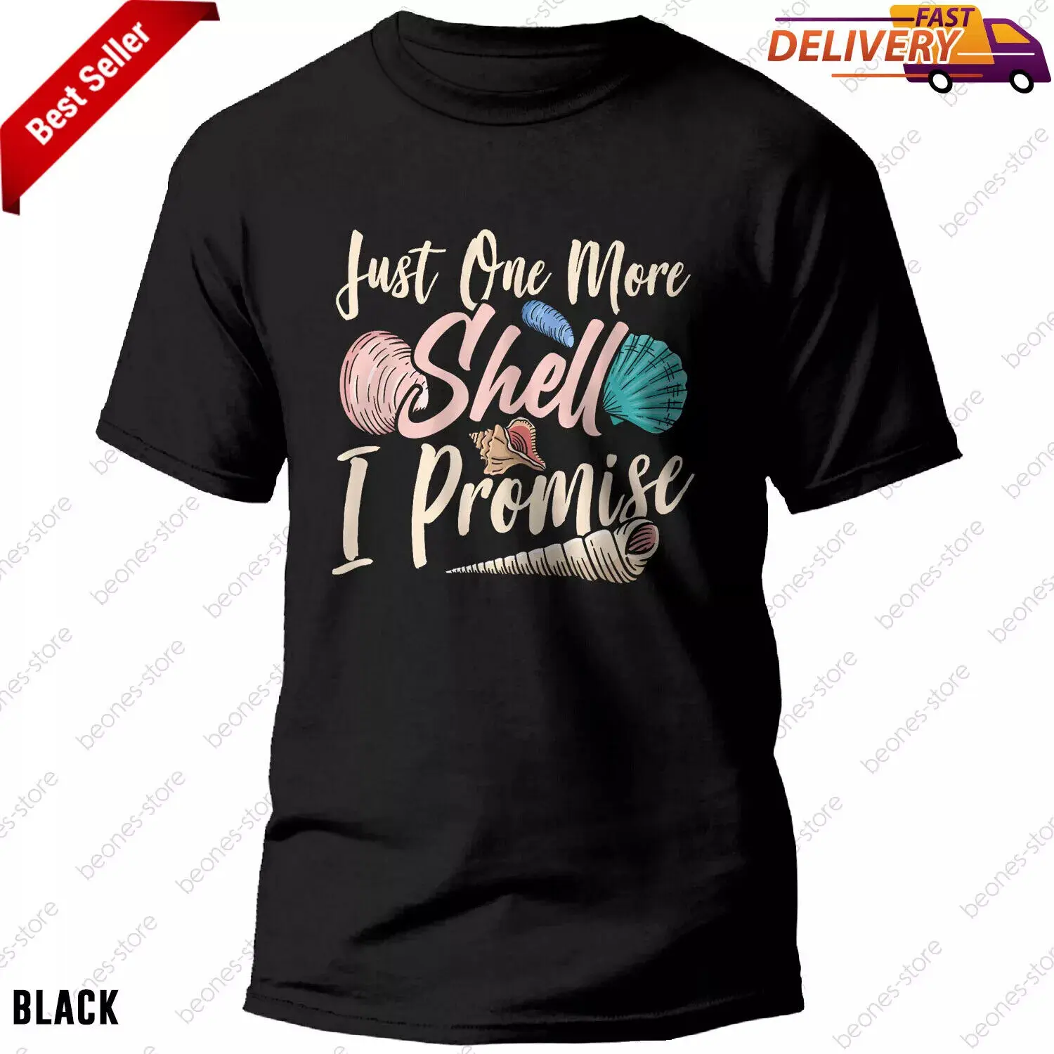 Seashell Collector Just One More Shell I Promise Beach Lover Shirt Gift.webp