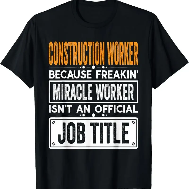 Construction Worker Official Job Title Funny Labor T Shirt
