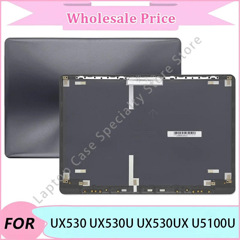 

New For UX530 UX530U UX530UX U5100U Laptop replacement parts/Laptop LCD Back Cover/Upper Palmrest