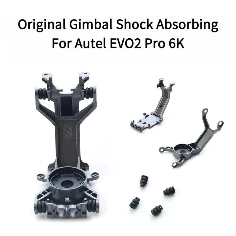 

Gimbal Shock Absorbing Bracket Frame For Autel EVO2 Pro 6k Replacement Damping Cushion Repair Parts