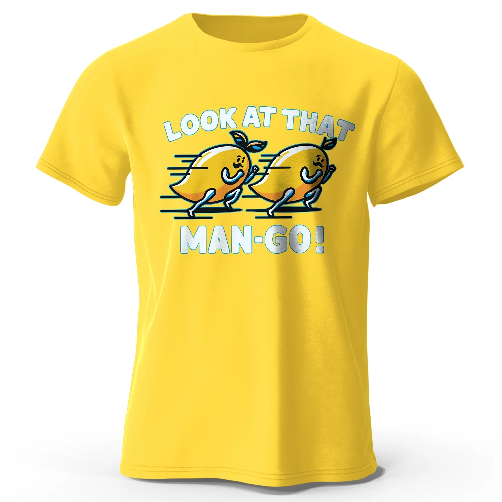 Look At That Man-Go Printed T-Shirt 100% Cotton Oversized Tropical Graphic Tees for Men Women Summer Tops Fruitcore Streetwear