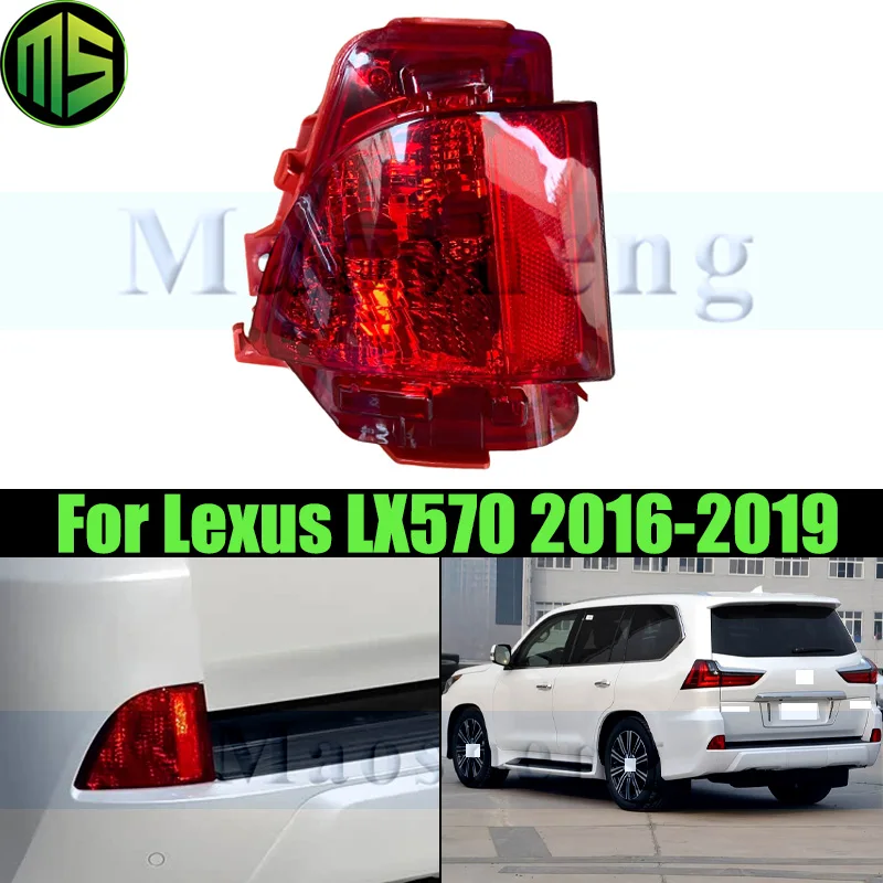 

Maosheng 1 Piece Rear Bumper Light Lamp For Lexus LX570 2016-2019 Rear Fog Light Reflector Reversing Light Warning Lamp