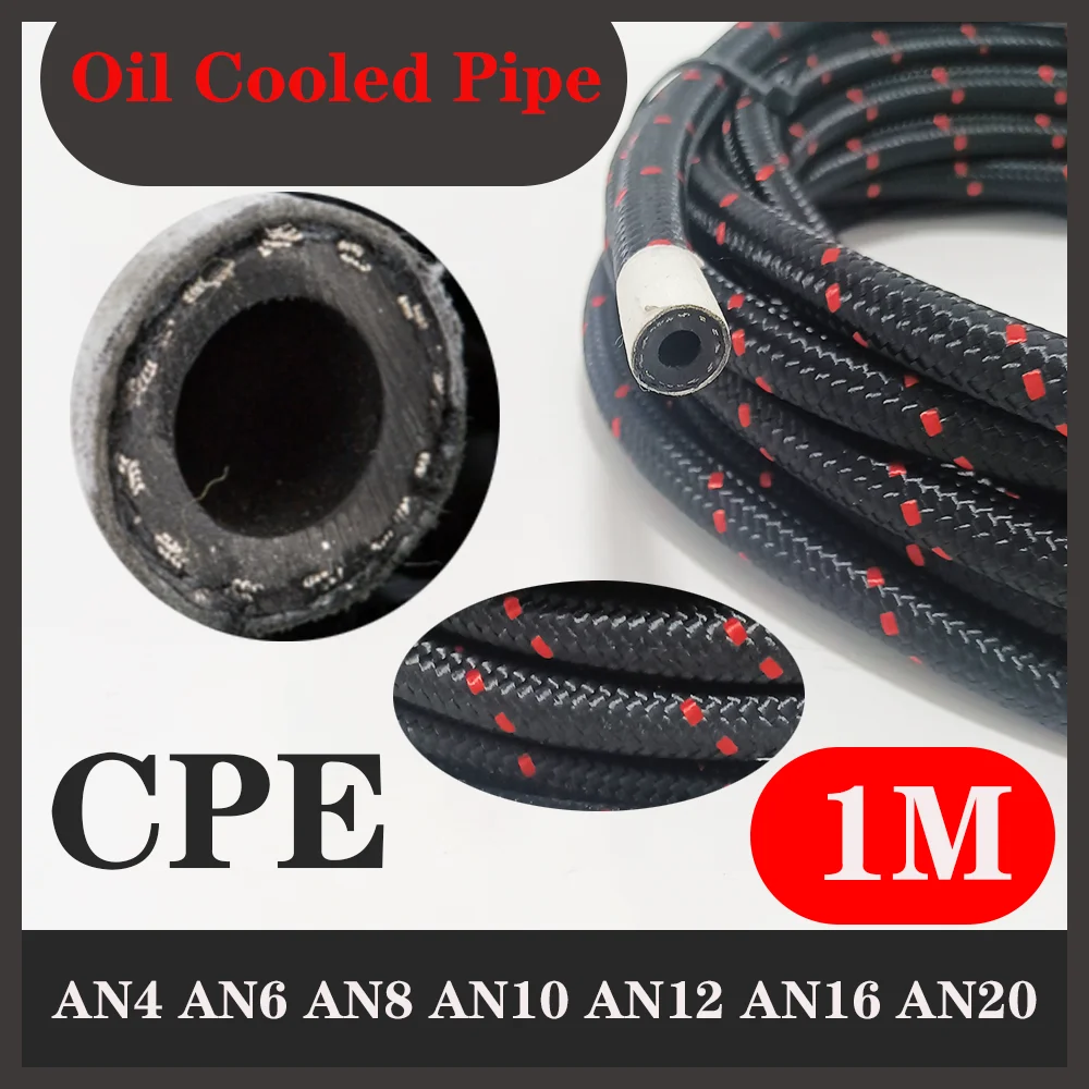 

Fuel Hose Oil Gas Line 1M AN4 AN6 AN8 AN10 AN12 AN16 AN20 Cooler Hose Line Pipe Tube Nylon Stainless Steel Braided CPE Rubber