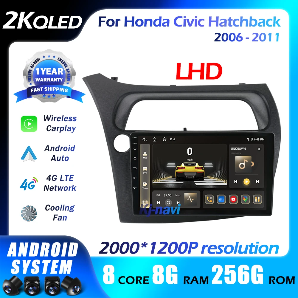 

Android 14 For Honda Civic Hatchback 2006-2011 Car Radio Stereo Multimedia DSP BT Video Player Navigation GPS LHD Screen Wifi