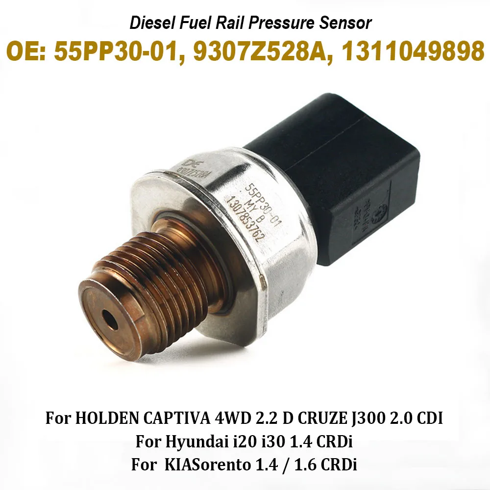 

Diesel Fuel Rail Pressure Sensor 55PP30-01 55PP3001 9307Z528A 1311049898 For Hyundai I30 1.4 Chevrolet Cruze 2.0 CDI