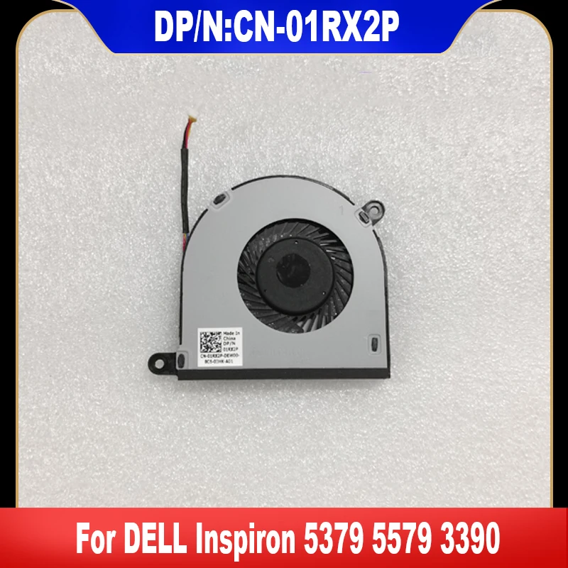 01RX2P New Original For Dell Inspiron 5379 5579 3390 Laptop Cooling Fan Cooler Fan Heatsink Radiator CN-01RX2P 1RX2P