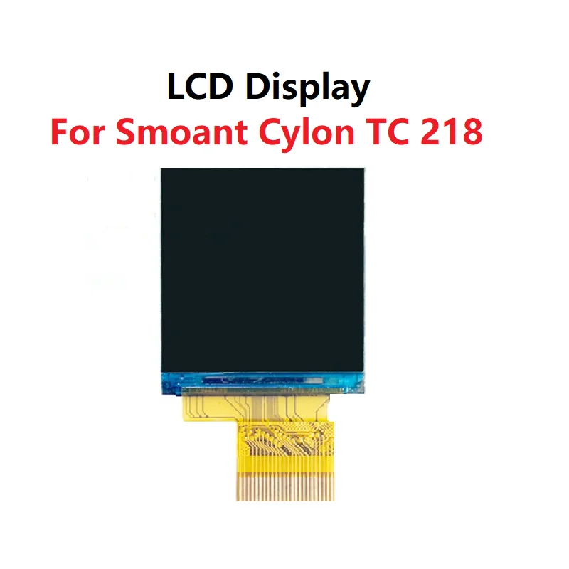 

LCD Display For Smoant Cylon TC 218 Screen Repair parts