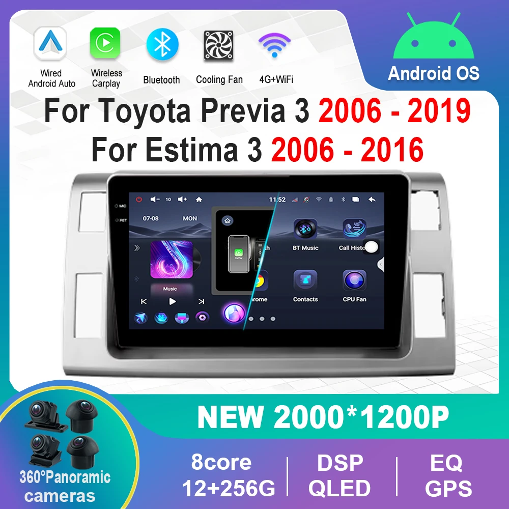 Car Radio Multimedia Player Android for Toyota Previa 3 2006 - 2019 for Estima 3 2006 - 2016 GPS 4G WiFi 360 Camera Split Screen