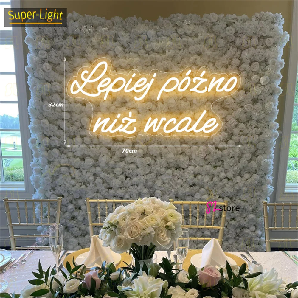 

Custom Neon Sign 70cm LED Neon Sign Better late than never Room Home Decoration for Birthday Gifts