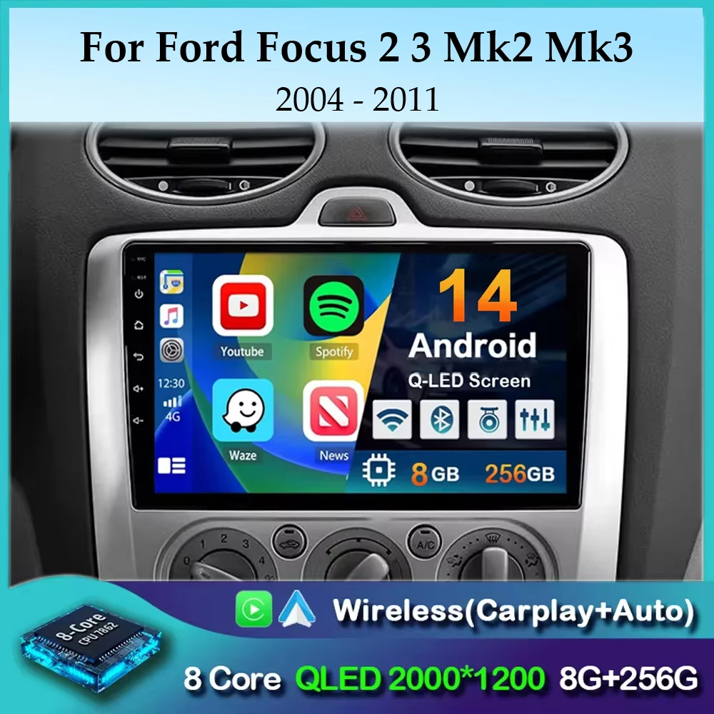 

Android 14 Car Radio 2Din 4G+WiFi For Ford Focus Exi MT AT 2004-2011 Multimedia Player GPS Navigation 2din Stereo QLED Head Unit