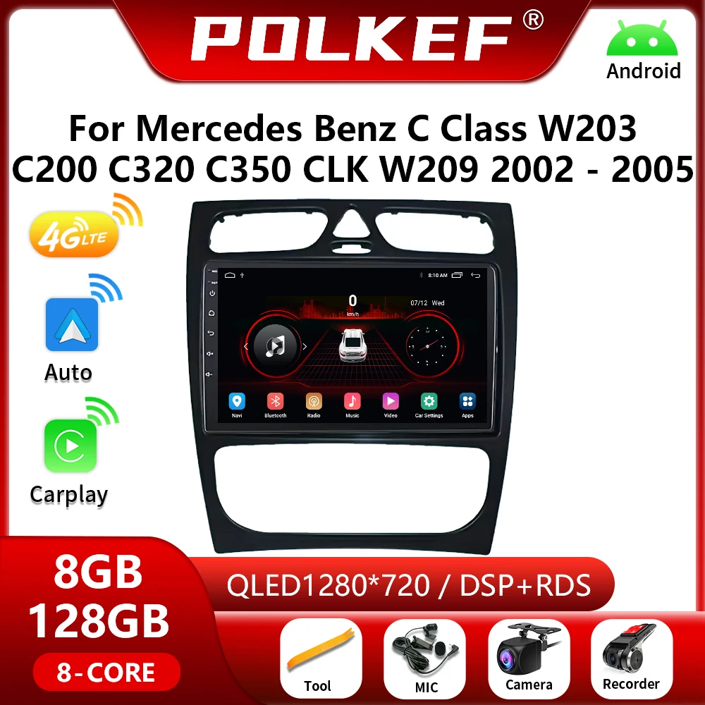 

For Mercedes Benz C Class W203 C200 C320 C350 CLK W209 2002-2005 Car Radio Android Auto Carplay Multimedia Player 2Din 4G GPS