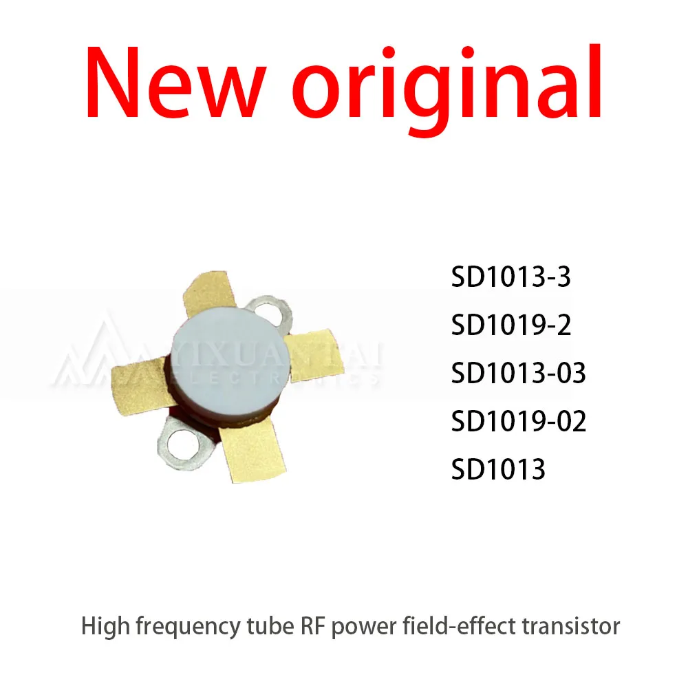 

1Pcs/Lot New SD1013-3 SD1019-2 SD1013-03 SD1019-02 SD1013 High frequency tube RF power field-effect transistor